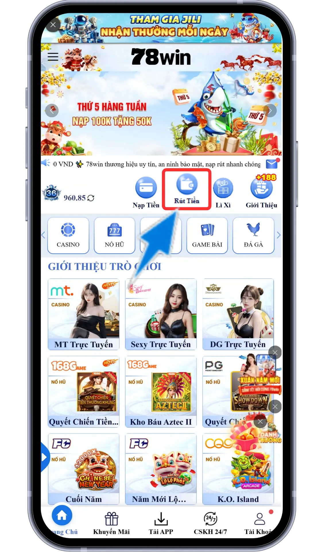 Bước 1: Tại trang chủ Chọn "RÚT TIỀN"